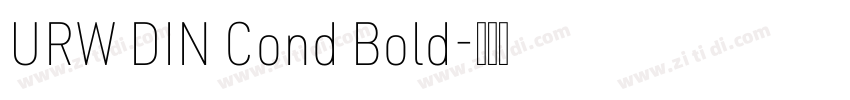 URW DIN Cond Bold字体转换